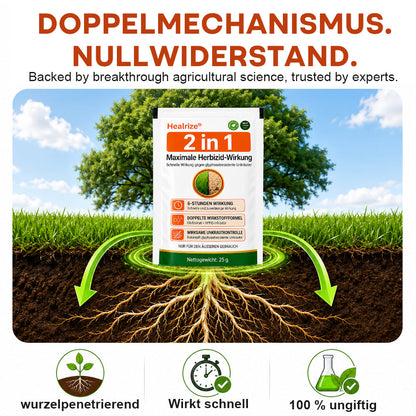 Healrize® 🍂2-𝖎𝖓-1 Maximale Herbizid-Wirkunge: Schnell wirkende Ergebnisse bei glyphosatresistenten Unkräutern